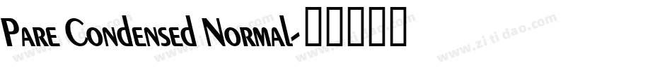 Pare Condensed Normal字体转换